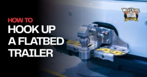 how to hook up a flatbed trailer