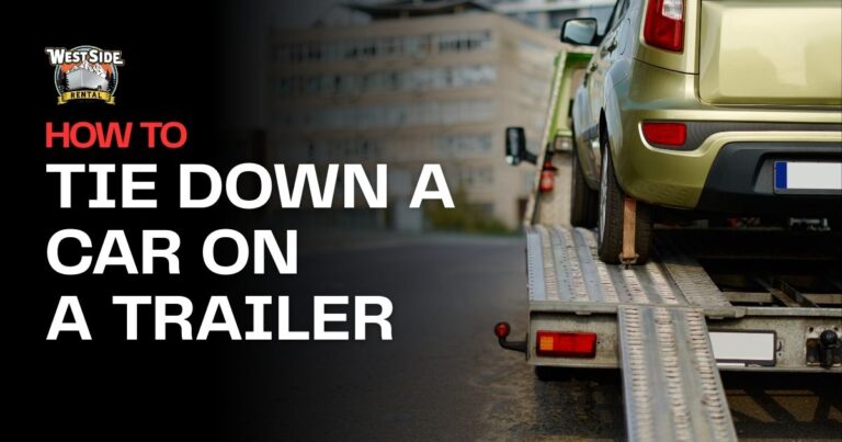 How To Tie Down A Car On A Flatbed Trailer